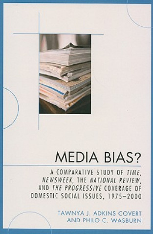 Book Media Bias? Tawnya J. Adkins Covert