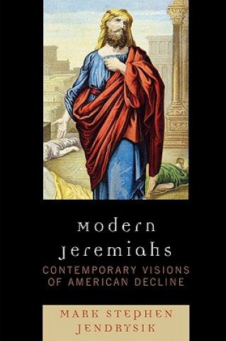 Buch Modern Jeremiahs Mark Stephen Jendrysik