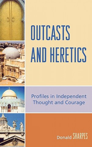 Buch Outcasts and Heretics Donald K. Sharpes