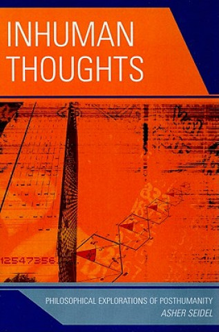 Livro Inhuman Thoughts Asher Seidel