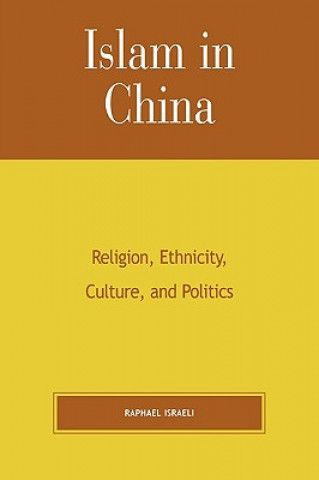 Kniha Islam in China Raphael Israeli