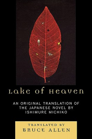 Kniha Lake of Heaven Michiko Ishimure