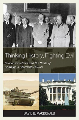 Книга Thinking History, Fighting Evil David B. MacDonald