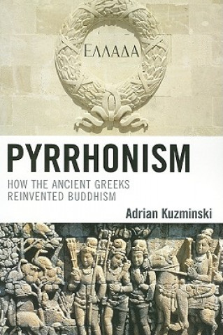 Könyv Pyrrhonism Adrian Kuzminski