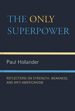 Kniha Only Super Power Paul Hollander