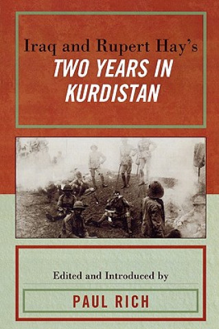 Carte Iraq and Rupert Hay's Two Years in Kurdistan Paul J. Rich