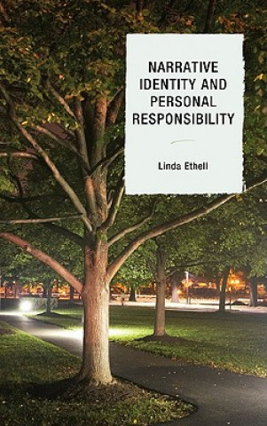 Kniha Narrative Identity and Personal Responsibility Linda Ethell