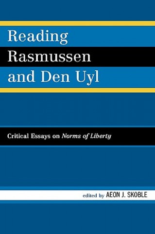Książka Reading Rasmussen and Den Uyl Aeon J. Skoble