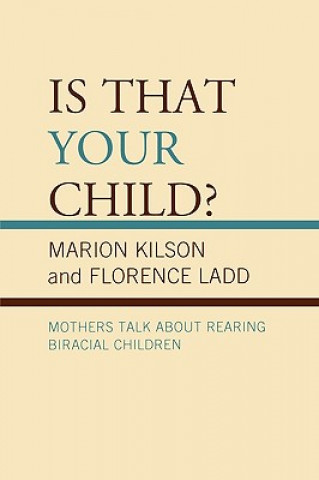 Knjiga Is That Your Child? Marion Kilson