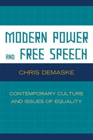 Kniha Modern Power and Free Speech Chris Demaske