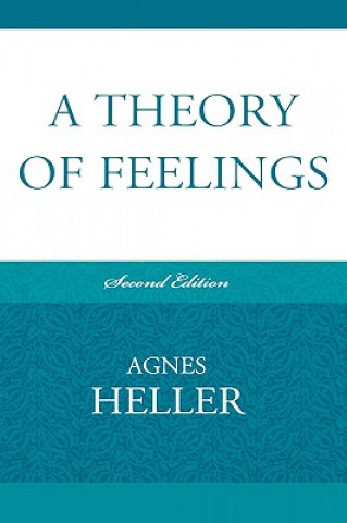 Kniha Theory of Feelings Agnes Heller