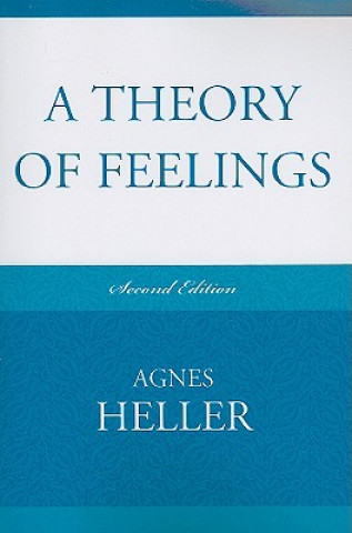 Kniha Theory of Feelings Agnes Heller