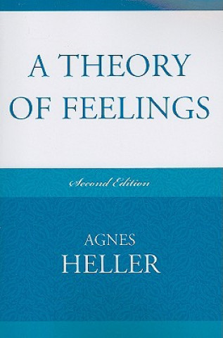 Knjiga Theory of Feelings Agnes Heller