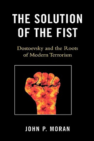 Könyv Solution of the Fist John P. Moran