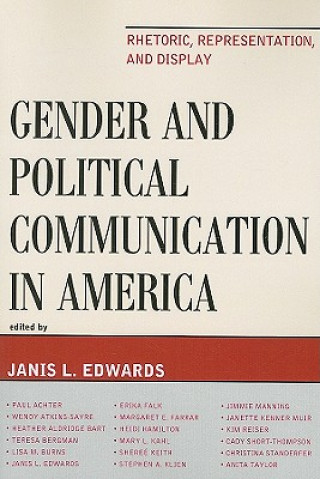 Book Gender and Political Communication in America Janis L. Edwards