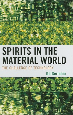 Kniha Spirits in the Material World Gilbert G. Germain