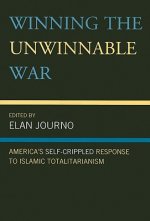 Könyv Winning the Unwinnable War Elan Journo