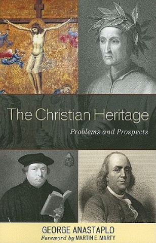 Carte Christian Heritage George Anastaplo