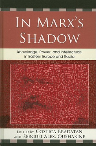 Carte In Marx's Shadow Costica Bradatan