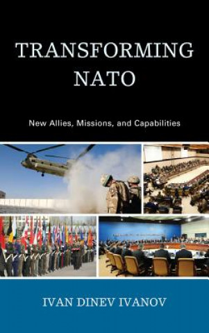 Carte Transforming NATO Ivan Dinev Ivanov