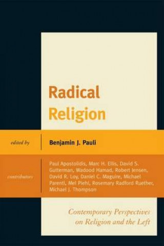 Livre Radical Religion Benjamin J. Pauli