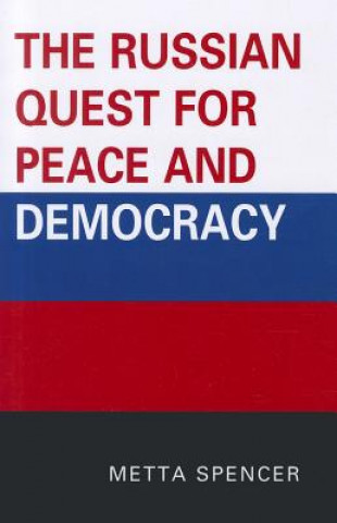 Buch Russian Quest for Peace and Democracy Metta Spencer