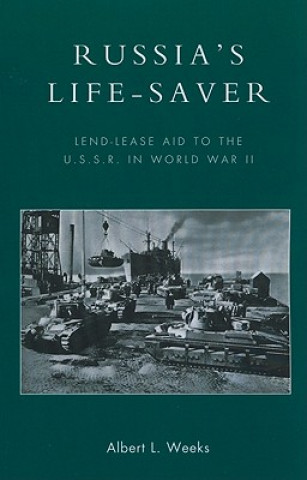 Kniha Russia's Life-Saver Albert L. Weeks