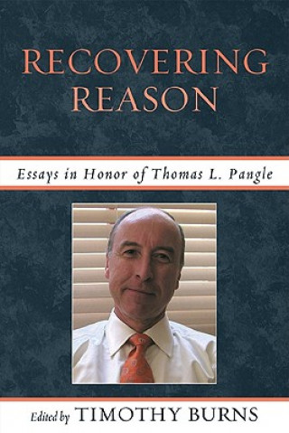 Könyv Recovering Reason Timothy Burns