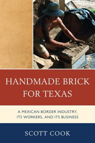 Książka Handmade Brick for Texas Scott Cook