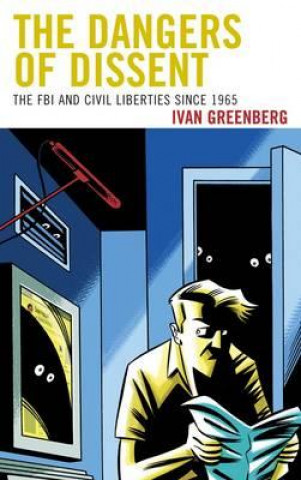 Kniha Dangers of Dissent Ivan Greenberg
