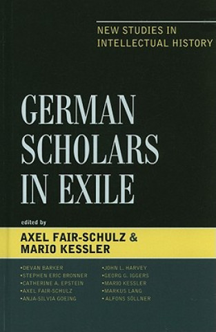 Kniha German Scholars in Exile Axel Fair-Schulz