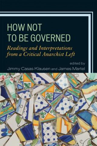 Livre How Not to Be Governed Jimmy Klausen