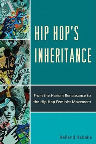 Книга Hip Hop's Inheritance Reiland Rabaka