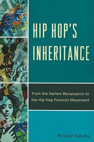 Книга Hip Hop's Inheritance Reiland Rabaka