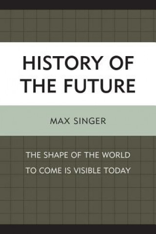 Carte History of the Future Max Singer