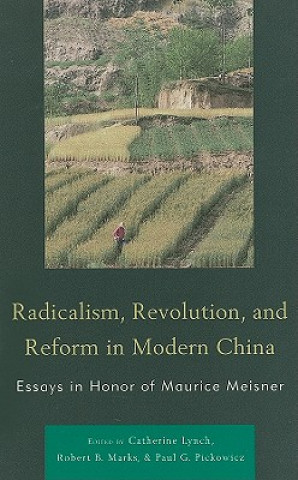 Carte Radicalism, Revolution, and Reform in Modern China Catherine Lynch