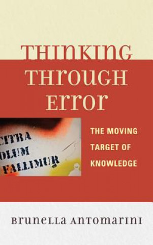 Knjiga Thinking through Error Brunella Antomarini