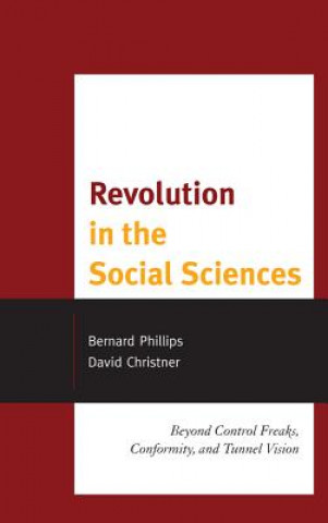 Книга Revolution in the Social Sciences Bernard Phillips