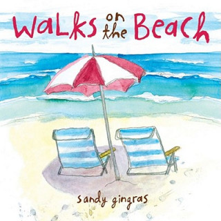 Knjiga Walks on the Beach Sandy Gingras