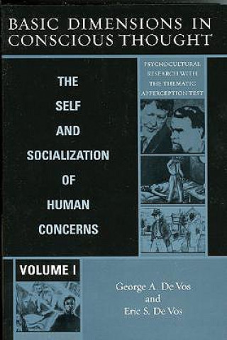 Könyv Basic Dimensions in Conscious Thought George A. De Vos