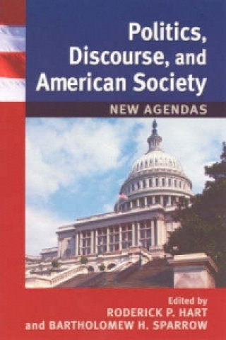Carte Politics, Discourse, and American Society Roderick P. Hart