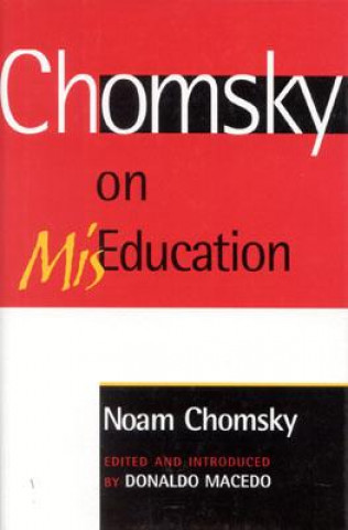 Buch Chomsky on Mis-Education Noam Chomsky