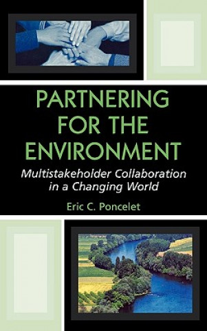 Carte Partnering for the Environment Eric C. Poncelet