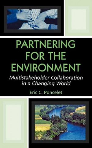 Könyv Partnering for the Environment Eric C. Poncelet