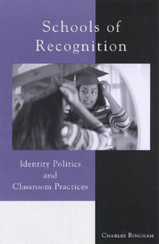 Kniha Schools of Recognition Charles Bingham