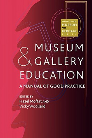 Book Museum and Gallery Education Hazel Moffat