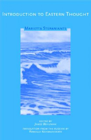 Carte Introduction to Eastern Thought Marietta Stepaniants