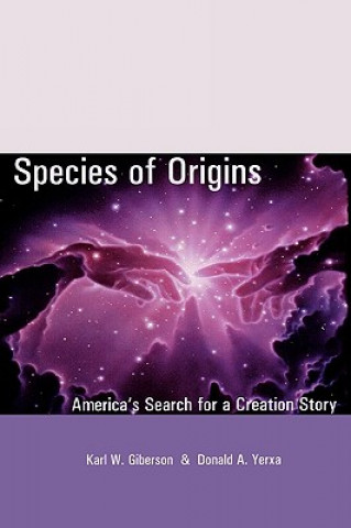 Carte Species of Origins Karl W. Giberson
