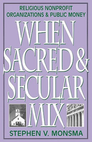 Buch When Sacred and Secular Mix Stephen V. Monsma