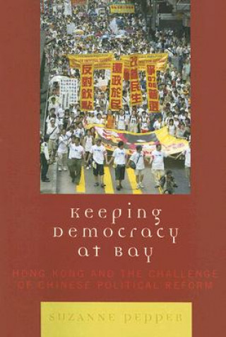 Knjiga Keeping Democracy at Bay Suzanne Pepper